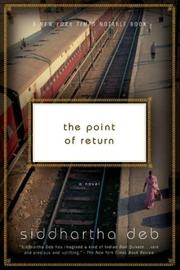Front cover of The Point of Return by Siddhartha Deb