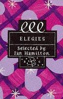 Front cover of Elegies (Bloomsbury Poetry Classics) by Ian Hamilton