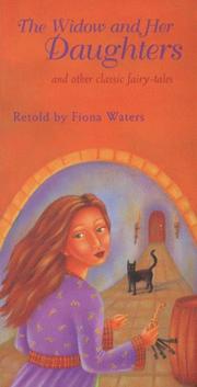 Front cover of The Widow and Her Daughters and Other Classic Fairy-Tales (Sister Stories) by Fiona Waters