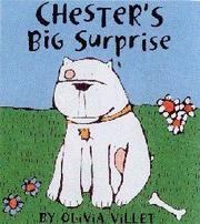 Front cover of Chester's Big Surprise by Olivia Villet