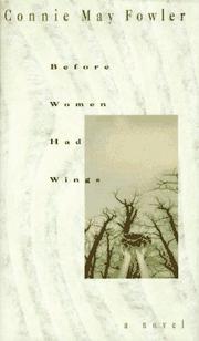 Front cover of Before women had wings by Connie May Fowler