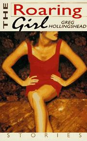 Front cover of The roaring girl by Greg Hollingshead