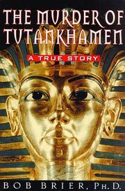Cover of The murder of Tutankhamen by Bob Brier