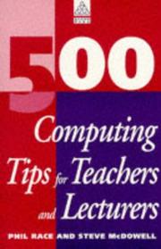 Front cover of 500 COMPUTING TIPS FOR TEACHERS & LECTURERS (500 Tips Series) by Race & Mcdowell