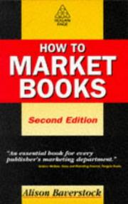 Front cover of How to Market Books by Alison Baverstock