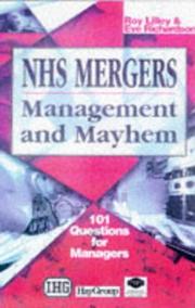 Front cover of NHS mergers, management & mayhem by Roy C. Lilley