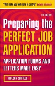 Cover of Preparing the perfect job application by Rebecca Corfield