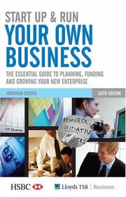 Cover of Start Up and Run Your Own Business by Jonathan Reuvid