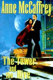 Front cover of The tower and the hive by Anne McCaffrey
