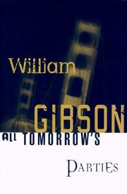 Front cover of All Tomorrow's Parties by William Gibson