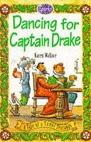 Front cover of Dancing for Captain Drake (Sparks) by Karen Wallace