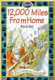Front cover of 12, 000 Miles from Home (Sparks) by Dennis Hamley