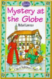 Front cover of Mystery at the Globe (Sparks) by Michael Lawrence