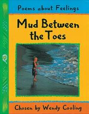 Cover of Mud Between the Toes (Poems About) by Wendy Cooling