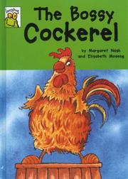 Front cover of The bossy cockerel by Margaret Nash