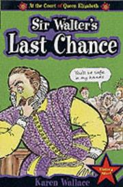 Front cover of Sir Walter's Last Chance (Court of Queen Elizabeth) by Karen Wallace