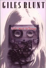 Front cover of Forty words for sorrow by Giles Blunt