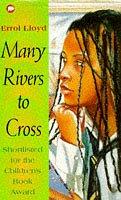 Cover of Many Rivers to Cross by Errol Lloyd