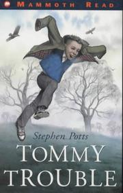 Cover of Tommy Trouble by Stephen Potts
