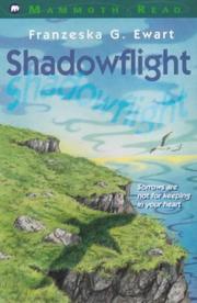 Cover of Shadowflight by Franzeska G. Ewart