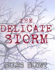 Cover of The delicate storm by Giles Blunt
