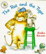 Front cover of The Rat and the Tiger by Keiko Kasza