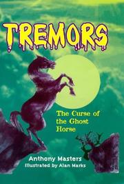 Front cover of Curse of the Ghost Horse (Tremors) by Anthony Masters