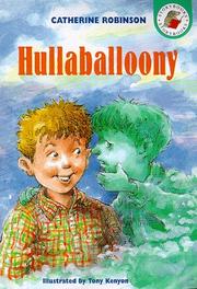 Cover of Hullabaloony (Yellow Storybooks) by Catherine Robinson