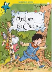 Front cover of Arthur the Outlaw (Shooting Stars) by Peter Kavanagh