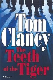 Front cover of The teeth of the tiger by Tom Clancy