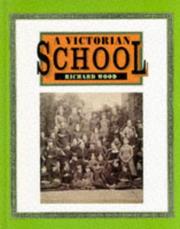 Front cover of Victorian School (Victorian Life) by Richard Wood
