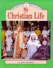 Cover of My Christian Life (Everyday Religion) by Alison Seaman