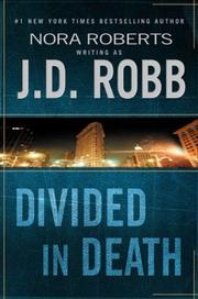Cover of Divided in death by Nora Roberts