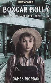 Front cover of Boxcar Molly (Survivors) by James Riordan