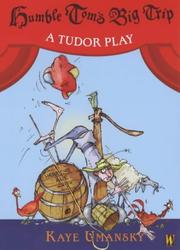 Cover of Humble Tom's Big Trip by Kaye Umansky