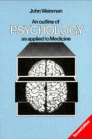 Front cover of An outline of psychology as applied to medicine by John Weinman