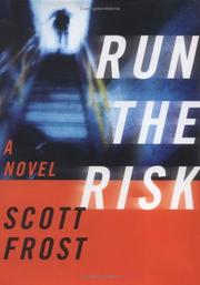 Cover of Run the risk by Scott Frost
