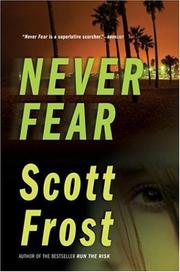 Cover of Never fear by Scott Frost