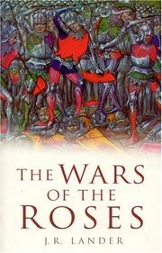 Front cover of The Wars of the Roses by J. R. Lander