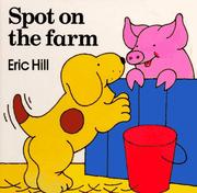 Cover of Spot on the farm by Eric Hill