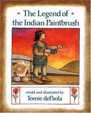 Front cover of The legend of the Indian paintbrush by Tomie dePaola