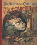 Cover of The night before Christmas, or, A visit of St. Nicholas by Clement Clarke Moore