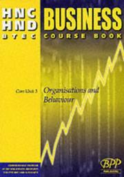 Front cover of HNC/HND BTEC Core Unit 3 Organisations and Behaviour (HNC HND Business) by BPP