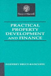 Cover of Practical Property Development and Finance by Godfrey Bruce-Radcliffe