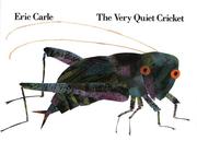 Cover of The very quiet cricket by Eric Carle