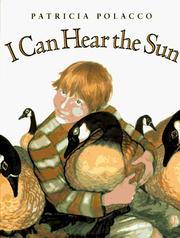 Cover of I Can Hear the Sun by Patricia Polacco