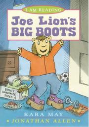 Front cover of Joe Lion's Big Boots (I Am Reading) by Kara May