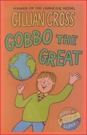 Front cover of Gobbo the Great (A Barny, Spag & Clipper Book) by Gillian Cross
