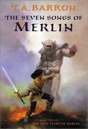 Front cover of The Seven Songs of Merlin by T. A. Barron