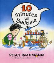 Front cover of 10 Minutes Till Bedtime by Peggy Rathmann